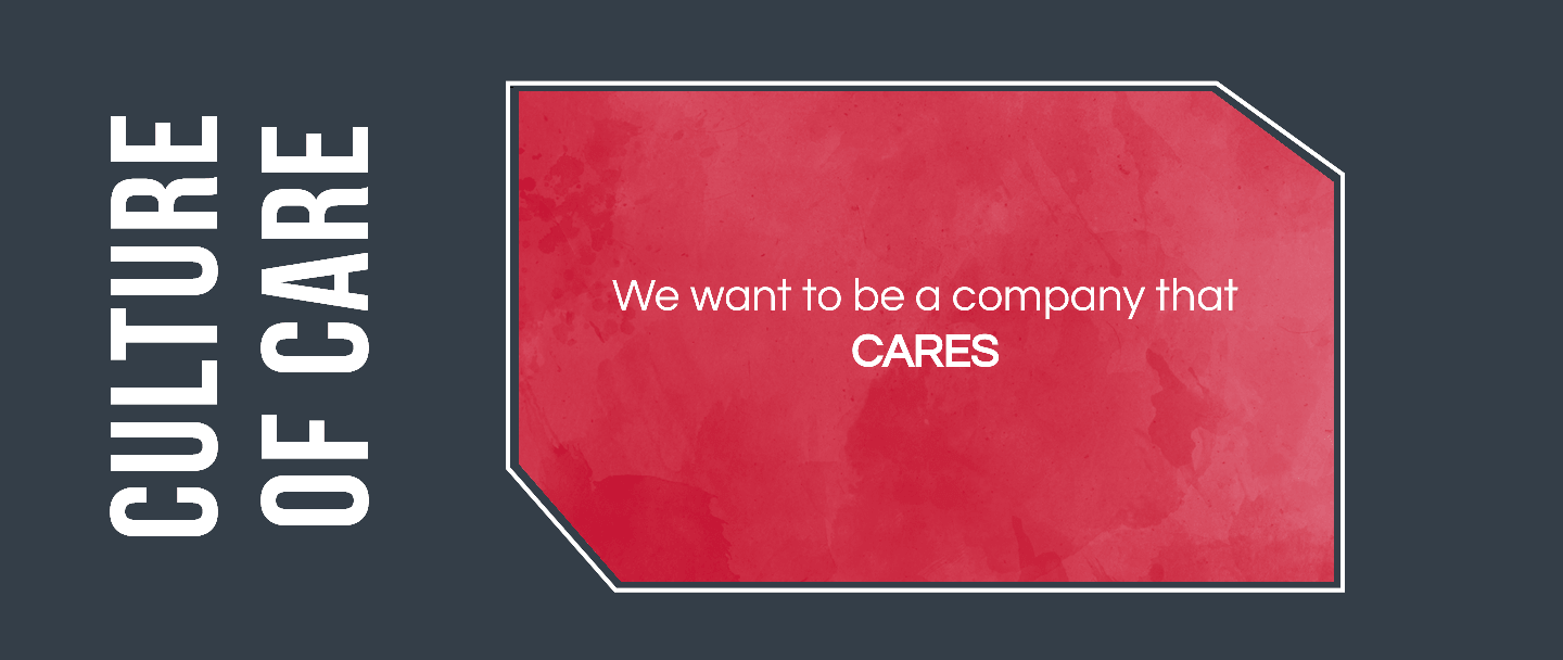 We want to be a company that CARES